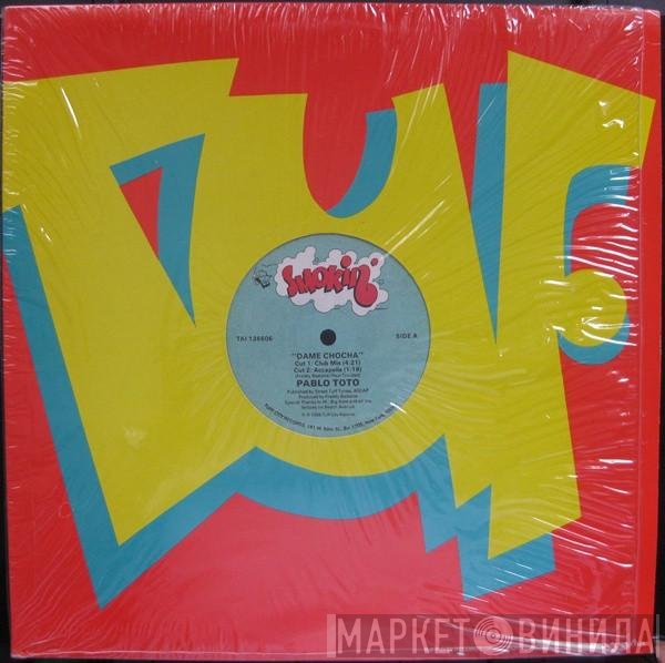 Pablo Toto - Dame Chocha / Chocha Beach