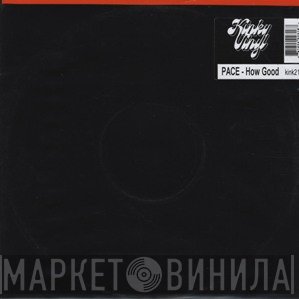 Pace - How Good