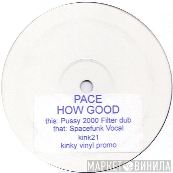 Pace  - How Good