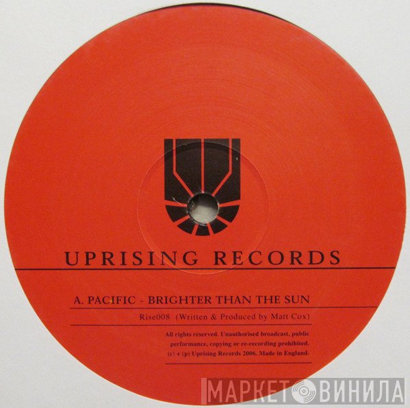 Pacific  - Brighter Than The Sun / In A Rush
