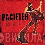 Pacifier   - Pacifier