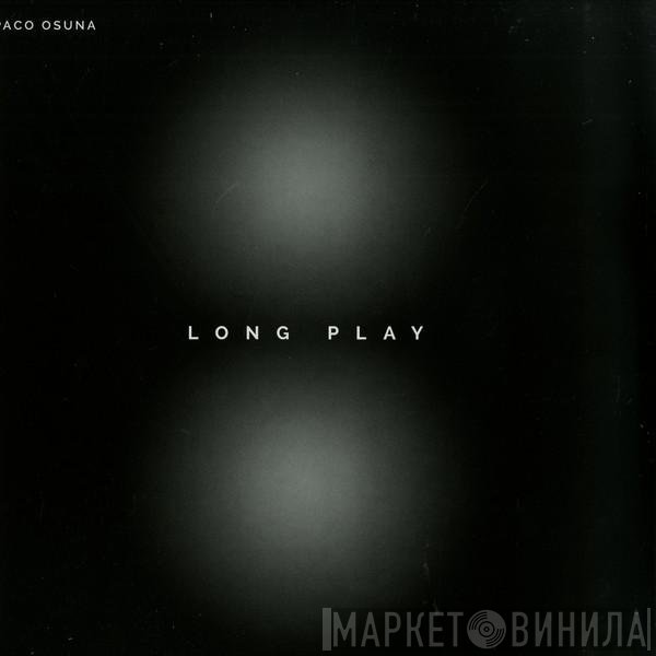 Paco Osuna  - Long Play