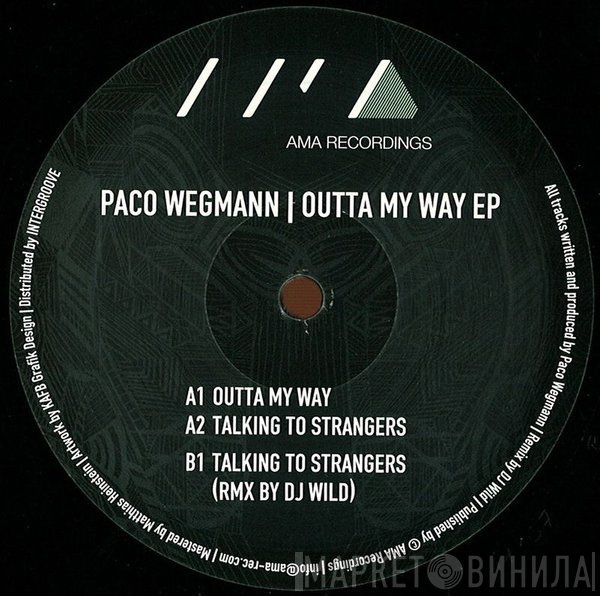 Paco Wegmann - Outta My Way EP