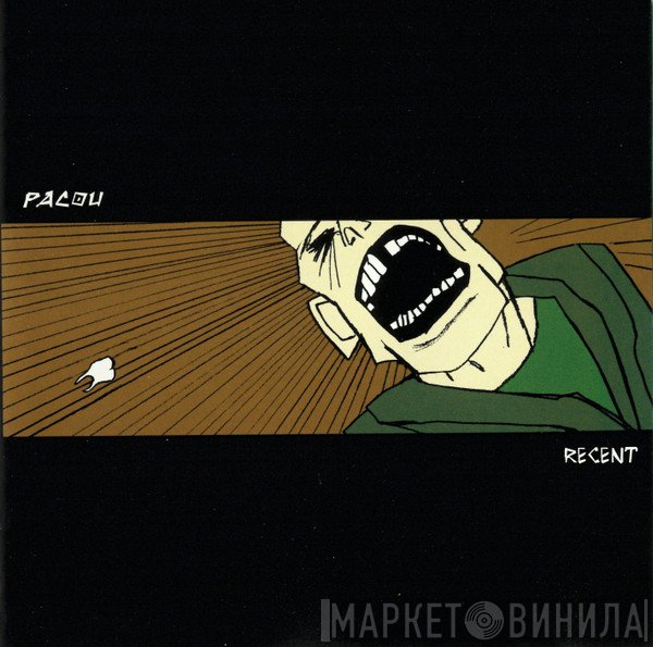 Pacou  - Recent