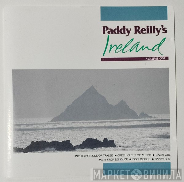 Paddy Reilly - Paddy Reilly's Ireland Vol.1