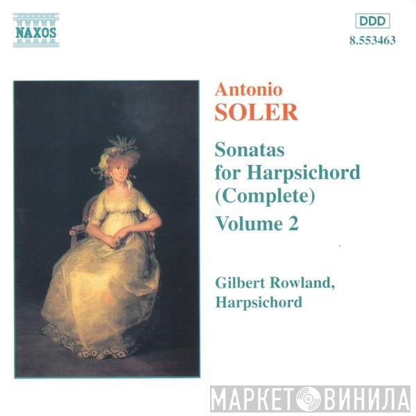 Padre Antonio Soler, Gilbert Rowland - Sonatas For Harpsichord (Complete) Vol. 2