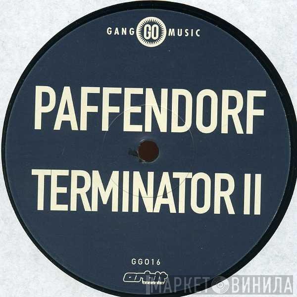 Paffendorf  - Terminator II
