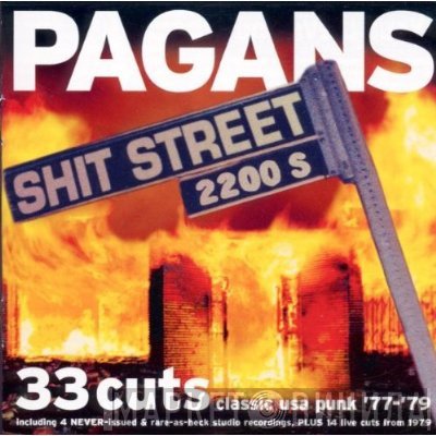 Pagans  - Shit Street