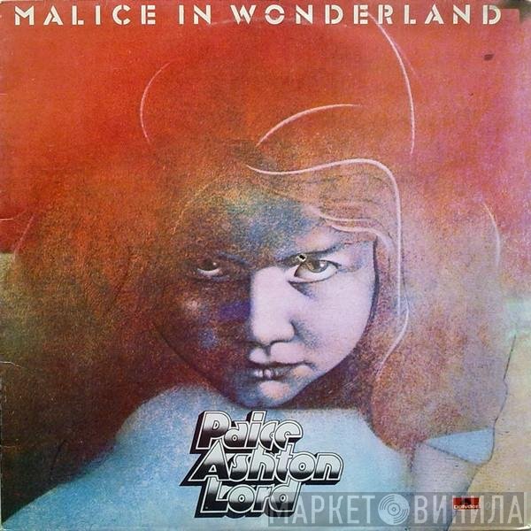 Paice Ashton & Lord - Malice In Wonderland