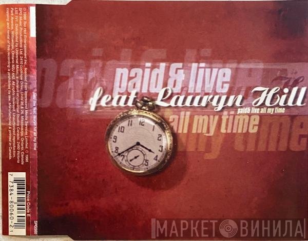 Paid & Live Feat. Lauryn Hill  - All My Time