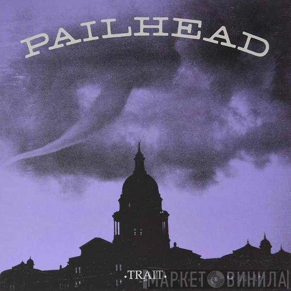 Pailhead  - Trait