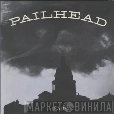 Pailhead  - Trait