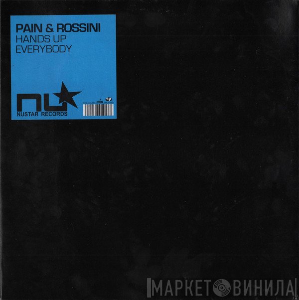 Pain & Rossini - Hands Up Everybody