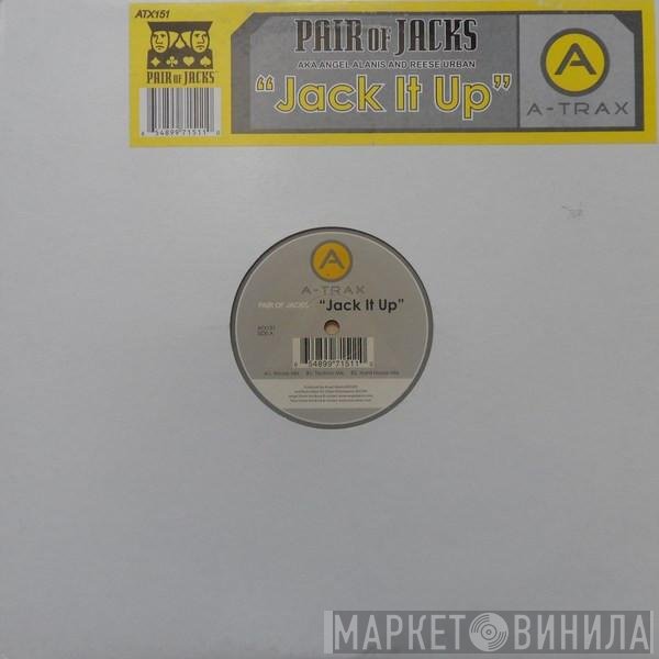 Pair Of Jacks - Jack It Up