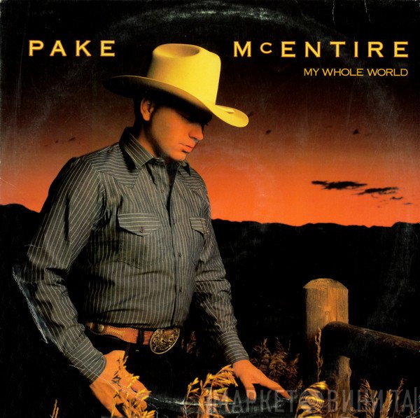 Pake McEntire - My Whole World