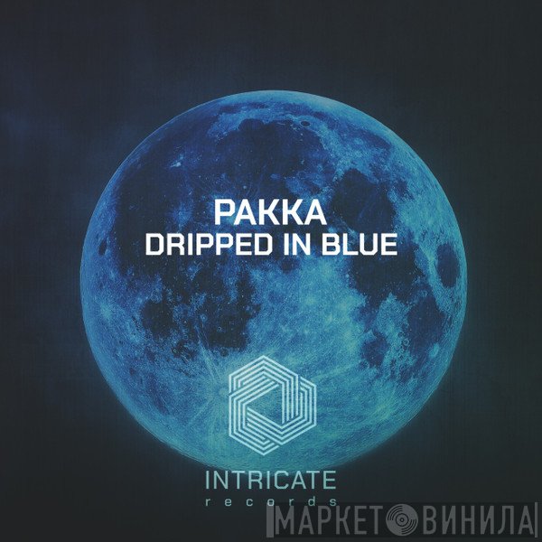 Pakka  - Dripped In Blue