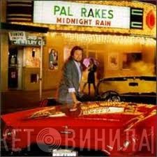 Pal Rakes  - Midnight Rain