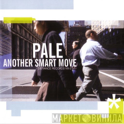 Pale  - Another Smart Move