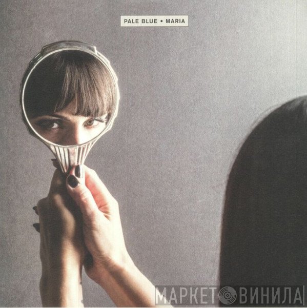 Pale Blue  - Maria