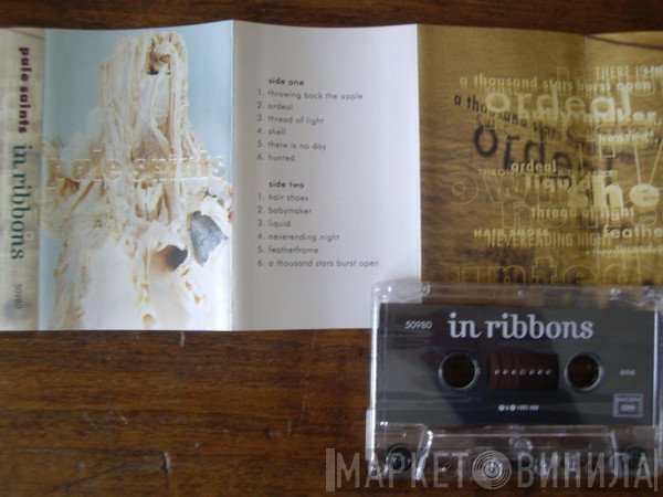 Pale Saints  - In Ribbons