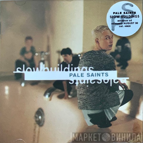 Pale Saints  - Slow Buildings