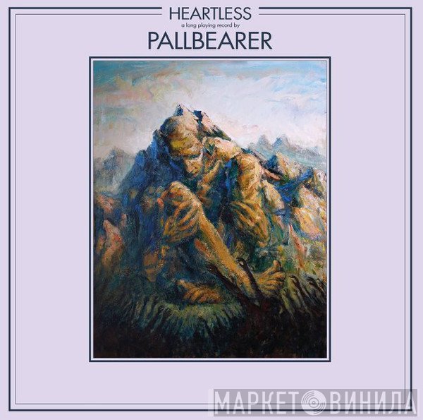 Pallbearer  - Heartless