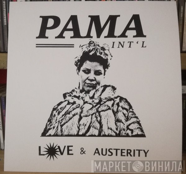 Pama International - Love & Austerity