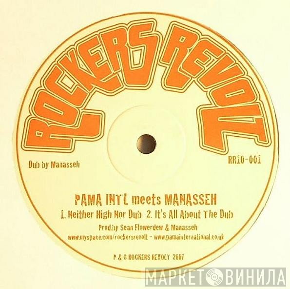 Pama International, Manasseh - Pama International Meets Manasseh