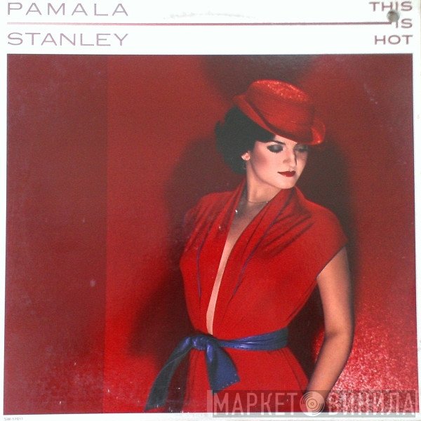 Pamala Stanley  - This Is Hot