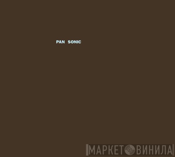 Pan Sonic  - A