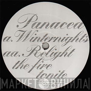 Panacea - Winternights / Relight The Fire Tonite