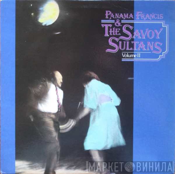 Panama Francis And The Savoy Sultans - Panama Francis And The Savoy Sultans Volume II