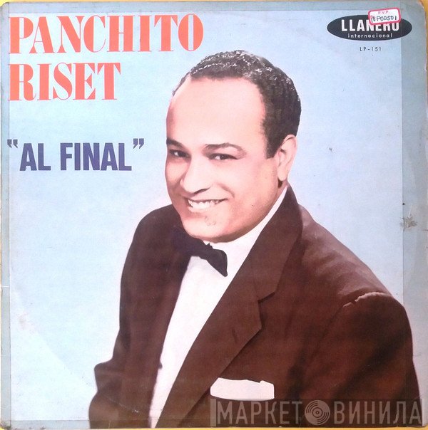 Panchito Riset  - Al Final