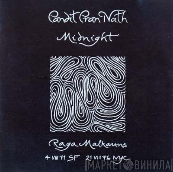 Pandit Pran Nath  - Midnight (Raga Malkauns)