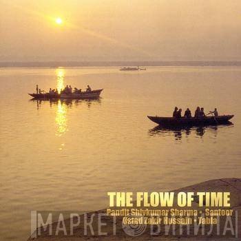 Pandit Shiv Kumar Sharma & Zakir Hussain  - The Flow Of Time