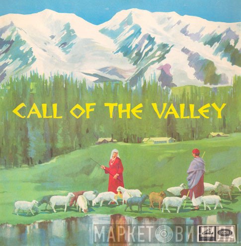 Pandit Shiv Kumar Sharma - Hariprasad Chaurasia - Brij Bhushan Kabra  - Call Of The Valley