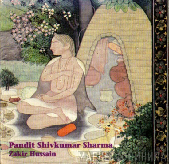 Pandit Shiv Kumar Sharma, Zakir Hussain  - Santoor