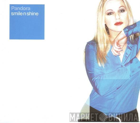 Pandora - Smile N Shine