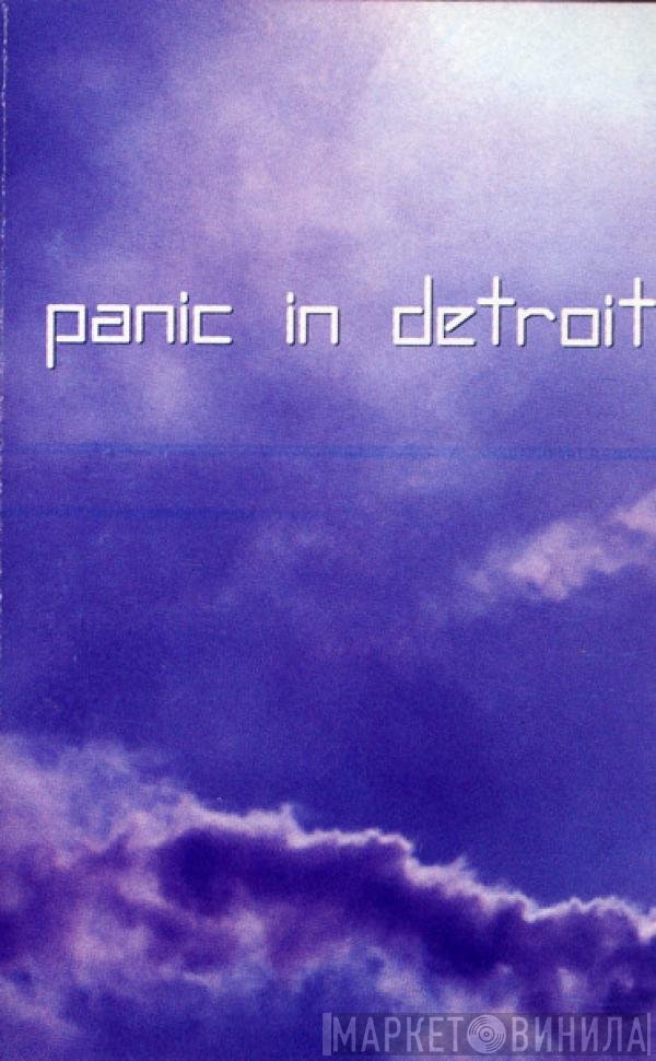  - Panic In Detroit