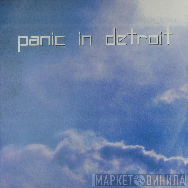  - Panic In Detroit