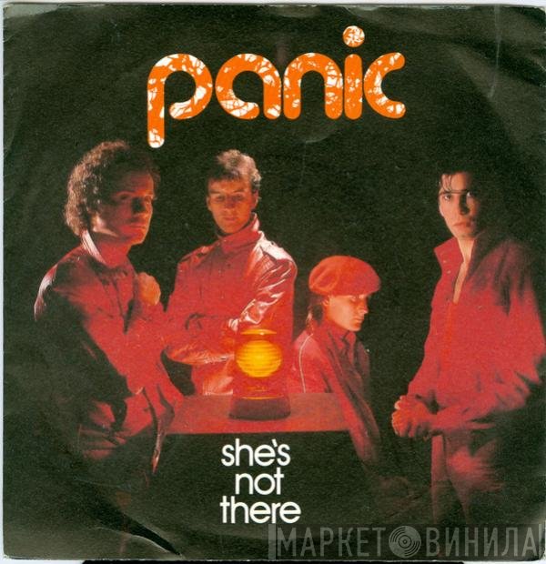 Panic  - She's Not There