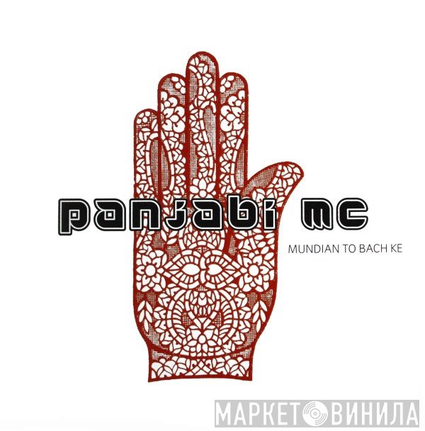 Panjabi MC - Mundian To Bach Ke