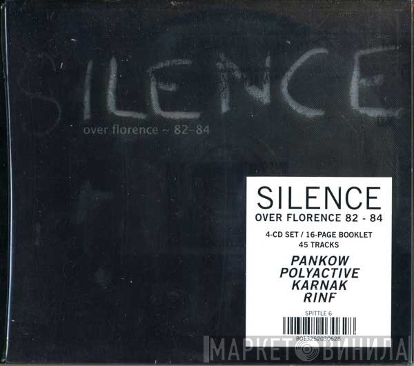 Pankow / Polyactive / Karnak  / Rinf  - Silence Over Florence 1982-1984