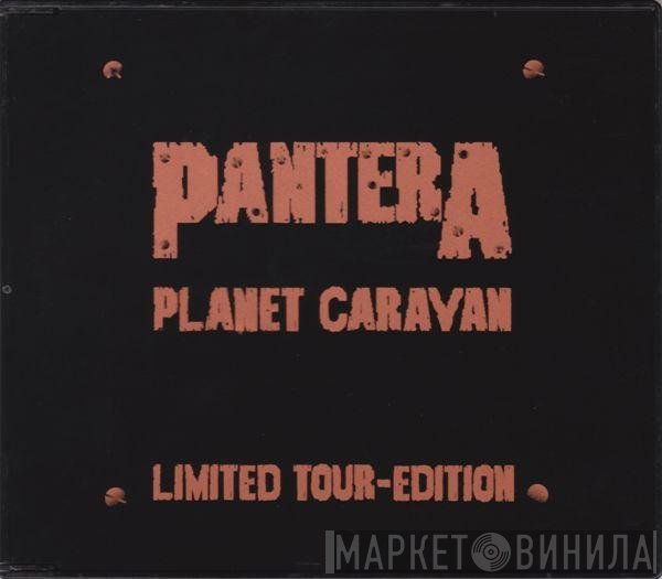 Pantera  - Planet Caravan