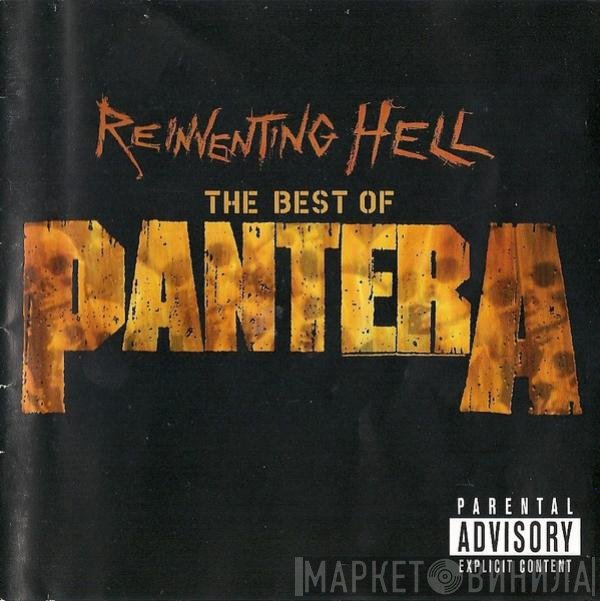 Pantera - Reinventing Hell - The Best Of Pantera