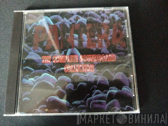 Pantera  - The Complete Soundboard Collection