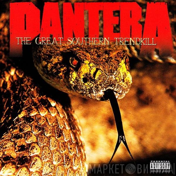 Pantera  - The Great Southern Trendkill