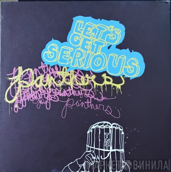 Panthers  - Let's Get Serious
