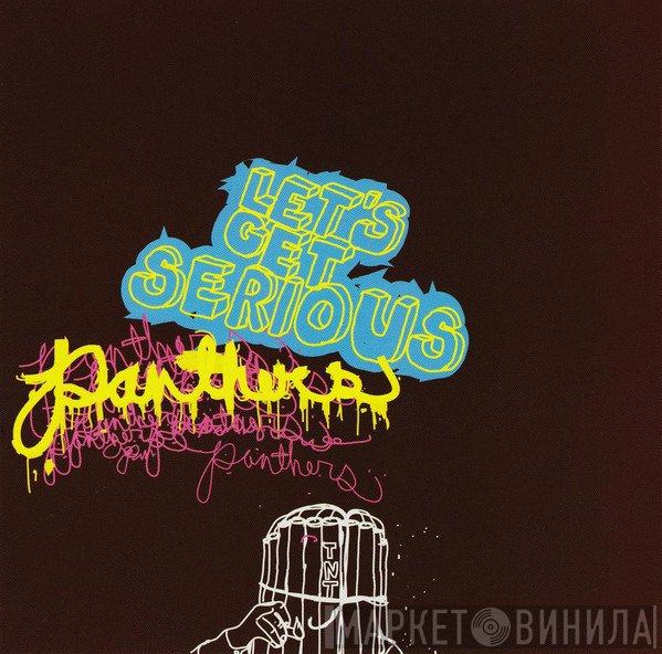 Panthers - Let's Get Serious