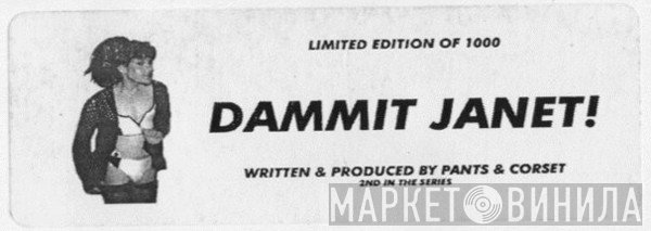 Pants &amp; Corset - Dammit Janet!
